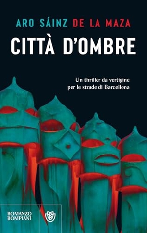 Sáinz de La Maza, Aro. Città d'ombre. Bompiani, 2026.