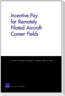 Incentive Pay for Remotely Piloted Aircraft Career Fields