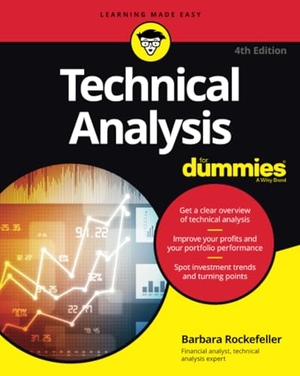 Rockefeller, Barbara. Technical Analysis For Dummies. John Wiley & Sons Inc, 2019.