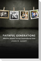 Faithful Generations
