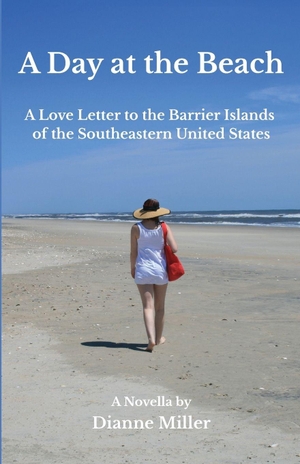 Miller. A Day at the Beach - A Love Letter to the Barrier Islands of the Southeastern United States. , 2026.