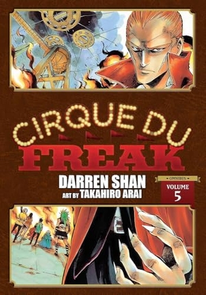 Shan, Darren / Takahiro Arai. Cirque Du Freak - The Manga, Vol. 5. Grand Central Publishing, 2022.