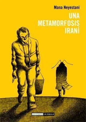 Neyestani, Mana. Una metamorfosis iraní. , 2012.