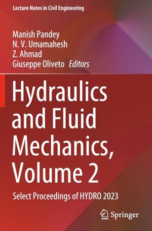 Pandey, Manish / N V Umamahesh et al (Hrsg.). Hydraulics and Fluid Mechanics, Volume 2 - Select Proceedings of HYDRO 2023. Springer, 2025.