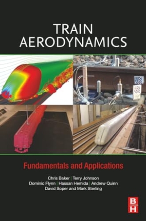 Baker, Chris / Johnson, Terry et al. Train Aerodynamics - Fundamentals and Applications. Elsevier Inc, 2019.