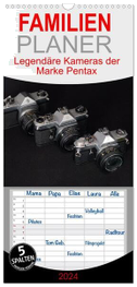 Familienplaner 2024 - Legendäre Kameras der Marke Pentax mit 5 Spalten (Wandkalender, 21 x 45 cm) CALVENDO