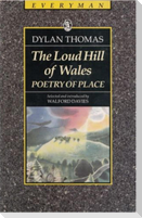 The Loud Hill of Wales
