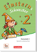 Einsterns Schwester - Sprache und Lesen 2. Schuljahr. Themenheft 1. Leihmaterial