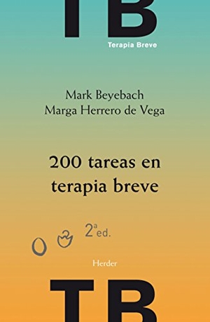 Beyebach, Mark. 200 Tareas En Terapia Breve. Herder & Herder, 2021.