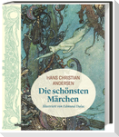 Hans Christian Andersen: Die schönsten Märchen