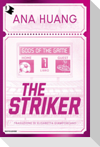 The Striker. Gods of the game. Ediz. italiana. Vol. 1