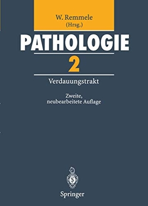 Remmele, Wolfgang (Hrsg.). Pathologie 2 - Verdauungstrakt. Springer Berlin Heidelberg, 2012.