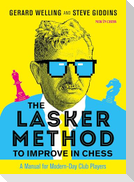 The Lasker Method to Improve in Chess