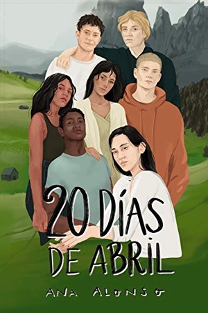 Alonso, Ana. Veinte días de abril. ANAYA INFANTIL Y JUVENIL, 2021.