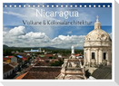 Nicaragua - Vulkane und Kolonialarchitektur (Tischkalender 2024 DIN A5 quer), CALVENDO Monatskalender