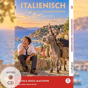 Testa, Giorgia. Italienisch lernen mit lustigen Kurzgeschichten (A2) - L'isola senza macchine (+ Audio-CD) - Italienisch lesen und alles verstehen - ohne Wörterbuch | Frank-Lesemethode mit Audio | Italienisch-Deutsch. EasyOriginal Verlag e.U., 2026.