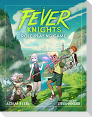 Fever Knights Role-Playing Game
