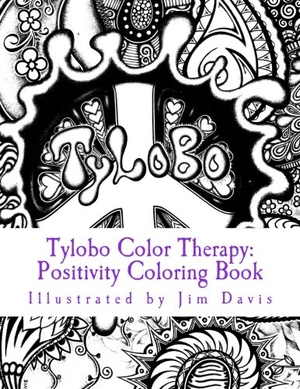 Davis, Jim. Tylobo Color Therapy - Positivity Coloring Book. Tylobo, 2015.