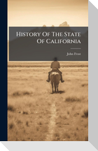 History Of The State Of California