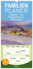 Familienplaner 2025 - Vogtland - von Klingenthal bis Göltzschtal mit 5 Spalten (Wandkalender, 21 x 45 cm) CALVENDO