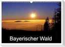 Bayerischer Wald (Wandkalender 2024 DIN A3 quer), CALVENDO Monatskalender