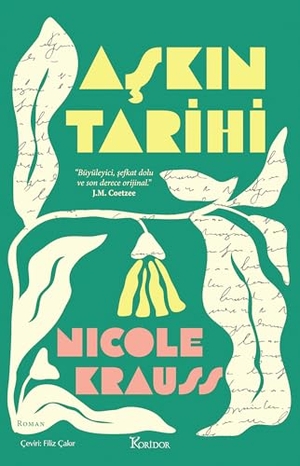 Krauss, Nicole. Askin Tarihi. Koridor Yayincilik, 2025.