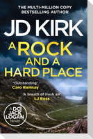 A Rock and a Hard Place