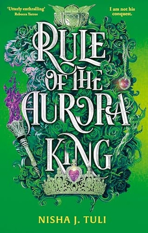 Tuli, Nisha J.. Rule of the Aurora King. Little, Brown Book Group, 2023.