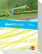 Markl Biologie Oberstufe. Schülerbuch 10.-12. Klasse. Bundesausgabe ab 2018
