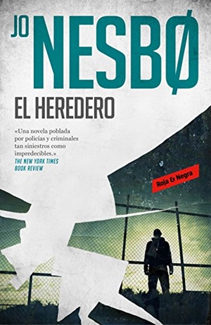 Nesbø, Jo / Gundersen, Bente Teigen et al. El heredero. Reservoir Books, 2018.