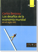 Los desafíos de la economía mundial : en el siglo XXI