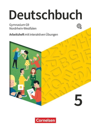 Eichenberg, Christine / Eichenberg, Heiko et al. Deutschbuch Gymnasium 5. Schuljahr - Nordrhein-Westfalen - Neue Ausgabe - Arbeitsheft mit interaktiven Übungen auf scook.de - Mit Lösungen. Cornelsen Verlag GmbH, 2019.