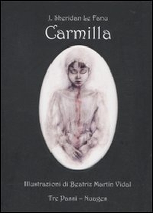 Le Fanu, Joseph Sheridan. Carmilla. Nuages, 2010.