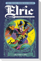 The Michael Moorcock Library Vol. 2: Elric the Sailor on the Seas of Fate