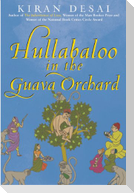 Hullabaloo in the Guava Orchard