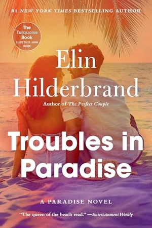 Hilderbrand, Elin. Troubles in Paradise - Volume 3. Little Brown and Company, 2025.