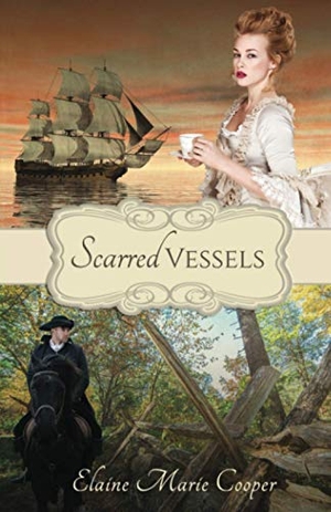 Cooper, Elaine Marie. Scarred Vessels. Scrivenings Press LLC, 2020.