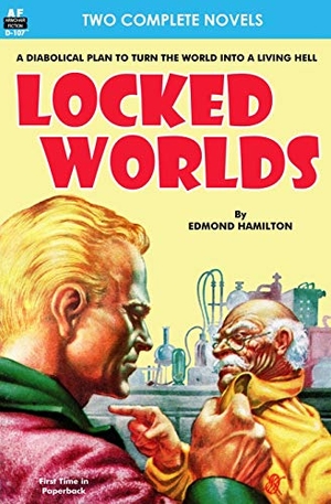 Burroughs, Edgar Rice / Edmond Hamilton. Locked Worlds & The Land that Time Forgot. Armchair Fiction & Music, 2013.