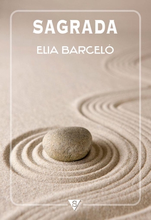 Barceló, Elia. Sagrada. Sportula, 2018.