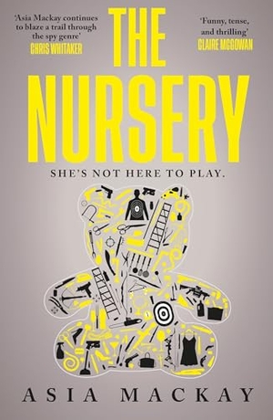Mackay, Asia. The Nursery - A truly addictive high-paced thriller. Bonnier Books UK Limited, 2025.