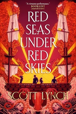 Lynch, Scott. Red Seas Under Red Skies. Random House, 2025.