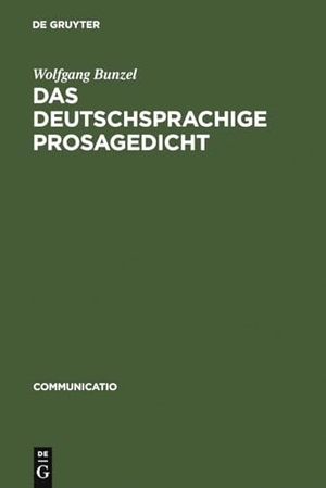 Bunzel, Wolfgang. Das deutschsprachige Prosagedicht - Theorie und Geschichte einer literarischen Gattung der Moderne. De Gruyter, 2005.