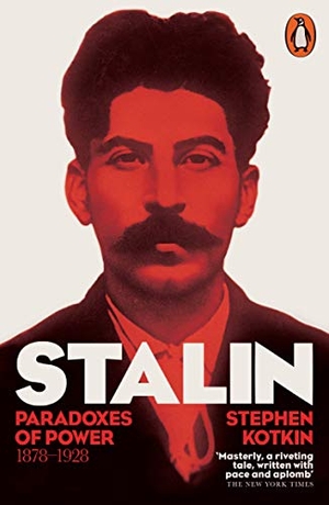 Kotkin, Stephen. Stalin, Vol. I - Paradoxes of Power, 1878-1928. Penguin Books Ltd (UK), 2015.