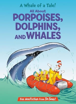 Worth, Bonnie. A Whale of a Tale! All about Porpoises, Dolphins, and Whales. Random House Children's Books, 2006.