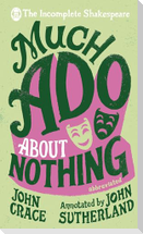 Incomplete Shakespeare: Much Ado About Nothing