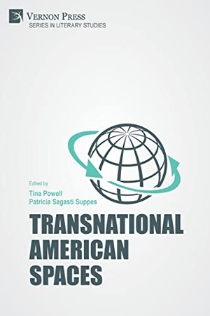 Powell, Tina / Patricia Sagasti Suppes (Hrsg.). Transnational American Spaces. Vernon Press, 2022.
