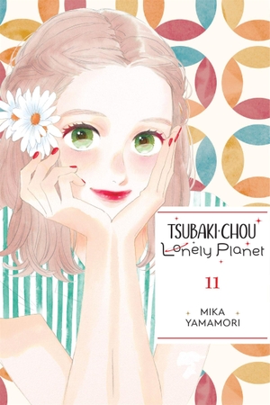 Yamamori, Mika. Tsubaki-Chou Lonely Planet, Vol. 11. Yen Press, 2025.