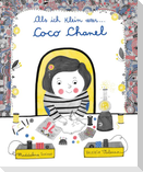 Als ich klein war... Coco Chanel