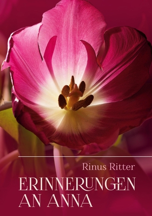 Ritter, Rinus. Erinnerungen an Anna. Books on Demand, 2023.