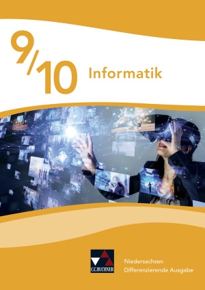 Birk, Joachim / Henken, Kirsten et al. Informatik Niedersachsen 9/10 Diff. Ausgabe. Buchner, C.C. Verlag, 2023.